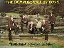 The Dumplin' Valley Boys Hallelujah Jehovah Is Mine Christian Gospel LP 1982 VGP