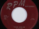 R&B Blues 45 B.B. KING Please Love Me RPM HEAR