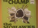 The Mohawks - The Champ 12
