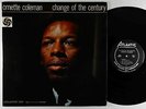 Ornette Coleman - Change Of The Century LP - Atlantic 1st Black Label Mono DG