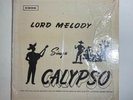 LORD MELODY SINGS CALYPSO   IN SHRINK   1959 COOK LP   CLEAN RARE