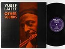 Yusef Lateef - Other Sounds LP - New Jazz - NJLP 8218 Mono DG RVG