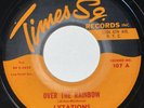 The Lytations - Over The Rainbow / Look Into The Sky - Times Square 45 VG+