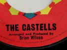 RARE  1964 ERA 45RPM - THE CASTELLS - BRIAN WILSON OF BEACH BOYS FAME
