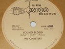 Atco 6087 The Coasters Young Blood / Searchin' 78 RPM E E Canada Pressing