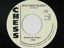 Blues 45 - Howlin' Wolf - Who's Been Talking?/Tell Me - Chess - mp3