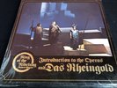 Introduction to the Operas - Wagner - Ring of Nibelung and Das Rheingold. NEW