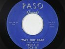 Blues R&B 45 - Flora D. - Way Out Baby - Paso - mp3