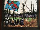 The Jesus Lizard: Blue 12