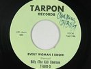 R&B Soul 45 - Billy (The Kid) Emerson - Every Woman I Know - Tarpon - VG+ mp3