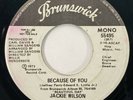 JACKIE WILSON Because of You Brunswick Northern Soul Promo VG+ 45 HEAR