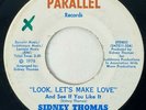 SIDNEY THOMAS Look, Let's Make Love / Big Time Lady 70s Soul VG++ 45 HEAR