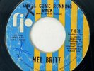 MEL BRITT She'll Come Running Back FIP Original RARE Northern Soul 45 HEAR