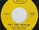 Psychedelic Funk Soul 45 PETER IVERS GROUP Ain't That Peculiar   EPIC Rock mp3