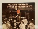 WAYLON JENNINGS HONKY TONK HEROES VINYL 1973 RCA | EXCELLENT CONDITION