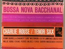 BLUE NOTE BST 84119 Charlie Rouse ?– Bossa Nova Bacchanal Stereo LP, VG/G+