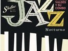 CHUCHO Y SU COMBO VALDES - JAZZ NOCTURNO NEW VINYL RECORD