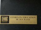 AYN RAND ETHICS IN EDUCATION RUTGERS LECTURE LP ATLAS SHRUGGED THE FOUNTAINHEAD