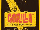 GORILLA - It's All Pop (Hidden Volume) 12' Banana yellow