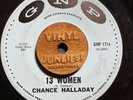 Moody R&B Soul Popcorn Rocker CHANCE HALLADAY 13 Women / John Henry 45 GNP HEAR