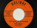 Northern Soul 45 - Four Mints - You Want To Come Back - Holiday - mp3
