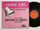 LIGHTNIN SLIM Bell Ringer EXCELLO 8004 LP Rare Original Blues VG++
