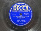 78 RPM Get Your Mind out of the Gutter Do That Thing Jimmie Gordon Decca 7611 A5