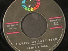 ERNIE K-DOE: a certain girl / i cried my last tear MINIT 7