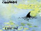 ROGER CHAPMAN: LIFE IN THE POND (LP vinyl *BRAND NEW*.)
