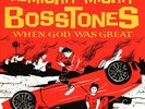 Mighty Mighty Bosstones - When God Was Great Red, White, (2021 - EU - Original)