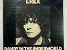T. REX Dandy In The Underworld 1977 Australian Import - T. REX BLN 5005 - VG+