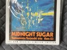 Midnight Sugar Yamamoto, Tsyoshi Trio Ltd Edition 45rpm Vinyl