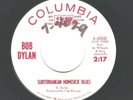 GARAGE/PSYCH/OBSCUE ROCK 45  Bob Dylan  Columbia  43242  *promo*