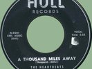 HEARTBEATS A Thousand Miles Away 45rpm Hull 1956 1st press black label original