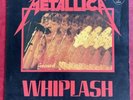 METALLICA - WHIPLASH / ORIGINAL 12