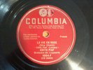 EDITH PIAF, La Vie En Rose & Un Refrain Courait Dans... FRENCH Columbia 4004 '48