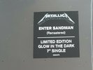 METALLICA - ENTER SANDMAN / SAD BUT TRUE / GLOW IN THE DARK 7