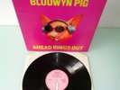 BLODWYN PIG-AHEAD RINGS OUT..SUPERB  UK PRESS EXCELLENT VINYL LP RECORD 1969