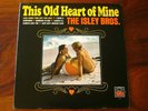 The Isley Brothers. This Old Heart of Mine. NM- Soul Funk R & B Mono LP. 1966