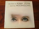 The Best of Bobby Lester and The Moonglows. NM- R & B Soul Doo Wo Vocal LP. 1962