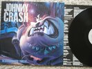 1 x VINYL JOHNNY CRASH NEIGHBOURHOOD THREAT CBS 1990 kiss