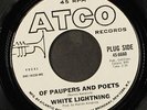 WHITE LIGHTNING: william / of paupers and poets ATCO 7