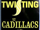 THE CADILLACS TWISTING WITH THE CADILLACS RARE ORIG'61 JUBILEE MONO LP VERY NICE