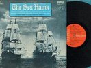 The Sea Hawk - The Classic Film Score RCA 3350 Stereo LP Vinyl Record
