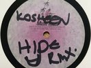 KOSHEEN / UNKNOWN - Hide U Rmx / Get Down - 10