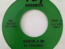 Sweet Soul Lowrider 45 EL CHICANO Sabor A Mi/Viva Tirado TDY HEAR