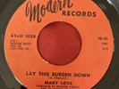 Mary Love - Lay This Burden Down - Modern - RARE NORTHERN SOUL 45 HEAR