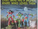 VA / EVERY BAND HAS A SHONEN KNIFE WHO LOVES THEM LP GRI6032-1