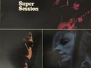 MIKE BLOOMFIELD / AL KOOPER / STEPHEN STILLS   Super Session  1973 UK vinyl LP