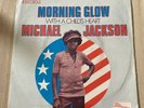 Michael Jackson - Morning Glow - 7” Single RARE
